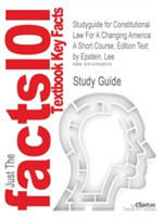 Studyguide for Constitutional Law for a Changing America