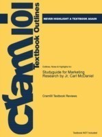 Studyguide for Marketing Research by Jr, Carl McDaniel