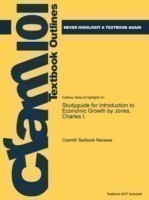 Studyguide for Introduction to Economic Growth by Jones, Charles I.