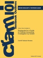 Studyguide for a Guide to Forensic Accounting Investigation by Golden