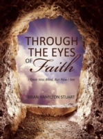 Through The Eyes Of Faith