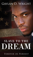 Slave to the Dream