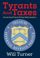 Tyrants And Taxes