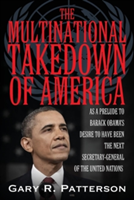 Multinational Takedown of America