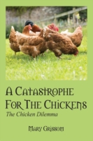 Catastrophe For The Chickens