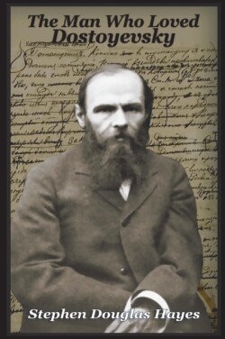 Man Who Loved Dostoyevsky