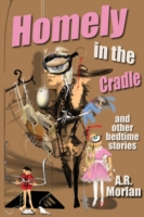 Homely in the Cradle and Other Stories