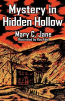 Mystery in Hidden Hollow