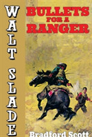 Bullets for a Ranger