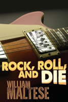 Rock, Roll, and Die