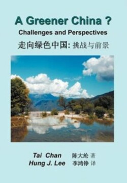 Greener China?: Challenges and Perspective