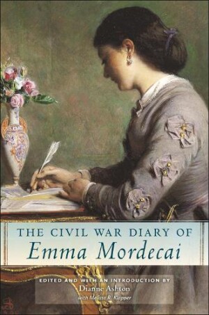 Civil War Diary of Emma Mordecai