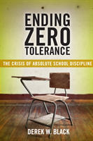 Ending Zero Tolerance