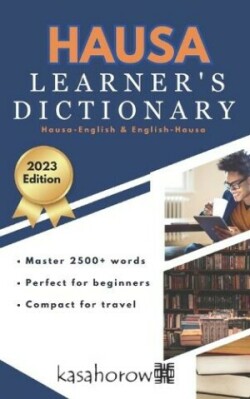 Hausa Learner's Dictionary Hausa-English, English-Hausa