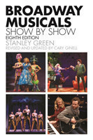 Broadway Musicals, Show-by-Show