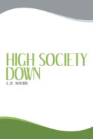 High Society Down