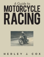 Guide to Motorcycle Racing