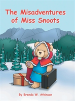 Misadventures of Miss Snoots