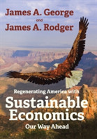 Regenerating America with Sustainable Economics