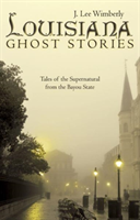 Louisiana Ghost Stories