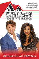 Art of Becoming a Multimillionaire Real Estate Investor