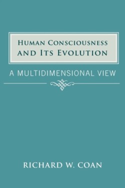 Human Consciousness and Its Evolution