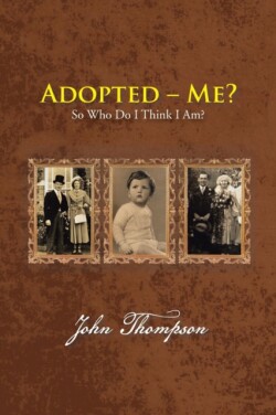 Adopted - Me?