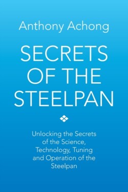 Secrets of the Steelpan