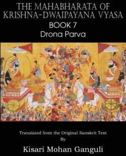 Mahabharata of Krishna-Dwaipayana Vyasa Book 7 Drona Parva