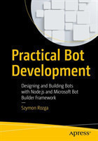 Practical Bot Development