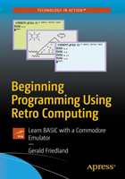 Beginning Programming Using Retro Computing