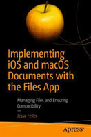 Implementing iOS and macOS Documents with the Files App