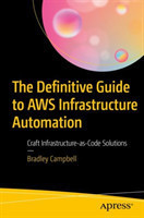 Definitive Guide to AWS Infrastructure Automation