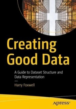 Creating Good Data