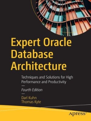 Expert Oracle Database Architecture