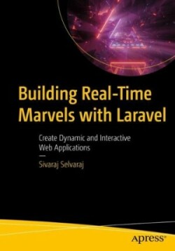 Building Real-Time Marvels with Laravel