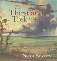 Thirstland Trek, 1874-1881