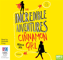 Incredible Adventures of Cinnamon Girl