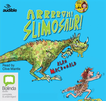 Arrrgh! Slimosaur!