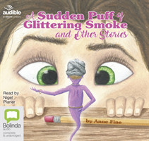 Sudden Puff of Glittering Smoke and Other Stories