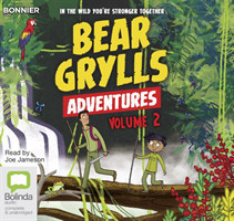 Bear Grylls Adventures: Volume 2