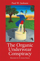 Organic Underwear Conspiracy