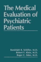 Medical Evaluation of Psychiatric Patients