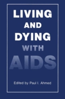Living and Dying with AIDS