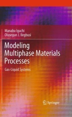 Modeling Multiphase Materials Processes