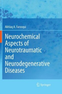 Neurochemical Aspects of Neurotraumatic and Neurodegenerative Diseases