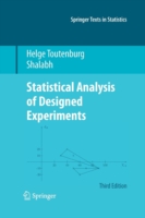 Statistical Analysis of Designed Experiments, Third Edition
