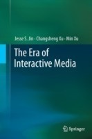 Era of Interactive Media