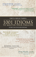 1001 Idioms to Master Your English Every Day English Idioms