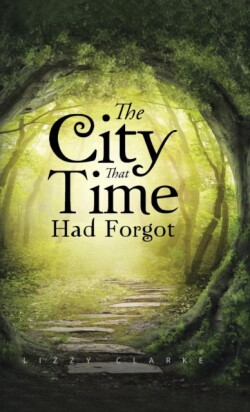 City That Time Had Forgot